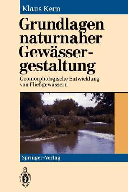 Buy Grundlagen Naturnaher Gewässergestaltung (English, Klaus Kern) — BookShops.in