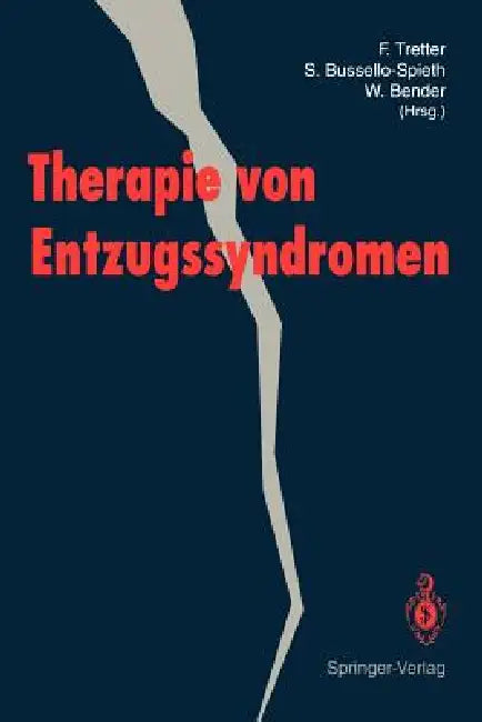 Buy Therapie Von Entzugssyndromen (English, Felix Tretter | Sabine Bussello-Spieth | Wolfram Bender) — BookShops.in
