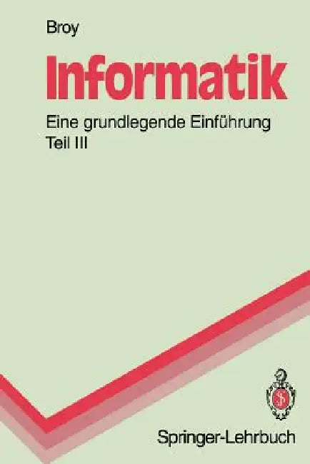 Buy Informatik. Eine Grundlegende Einführung (English, Manfred Broy) — BookShops.in