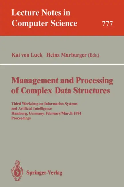 Buy Management and Processing of Complex Data Structures (English, Kai V. Luck | Heinz Marburger) — BookShops.in