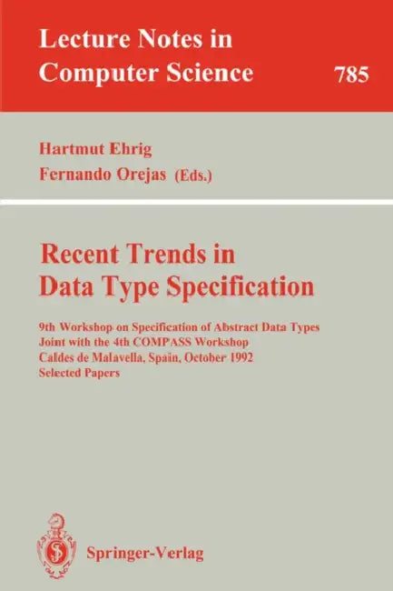 Buy Recent Trends in Data Type Specification (English, Hartmut Ehrig | Fernando Orejas) — BookShops.in