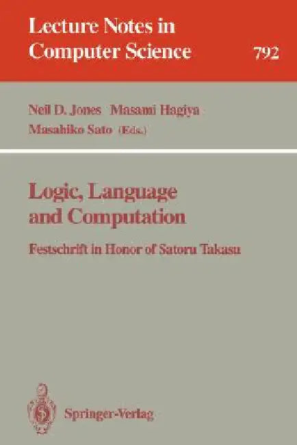 Buy Logic, Language and Computation (English, Neil Jones | Masami Hagiya | Masahiko Sato) — BookShops.in