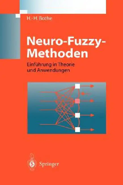 Buy Neuro-Fuzzy-Methoden (English, Hans-Heinrich Bothe) — BookShops.in