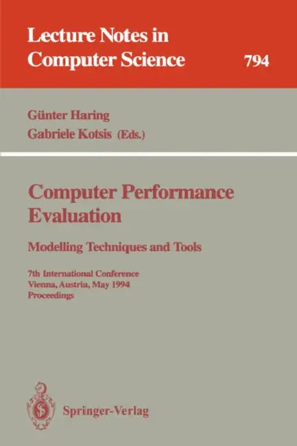 Buy Computer Performance Evaluation | by Günter Haring | Gabriele Kotsis | Springer | by Günter Haring | Gabriele Kotsis | Springer | by Günter Haring | Gabriele Kotsis | Springer | by Günter Haring | Gabriele Kotsis | Springer | by Günter Haring | Gabriele Kotsis | Springer | by Günter Haring | Gabriele Kotsis | Springer | by Günter Haring | Gabriele Kotsis | Springer | by Günter Haring | Gabriele Kotsis | Springer | by Günter Haring | Gabriele Kotsis | Springer | by Günter Haring | Gabriele Kotsis — BookShops.in