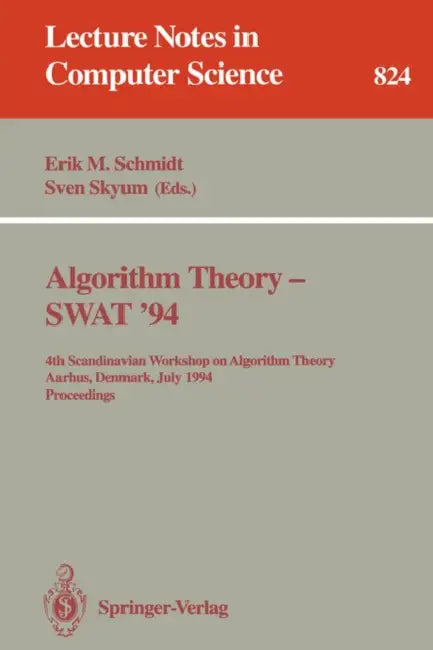 Buy Algorithm Theory - Swat '94 (English, Erik M. Schmidt | Sven Skyum) — BookShops.in