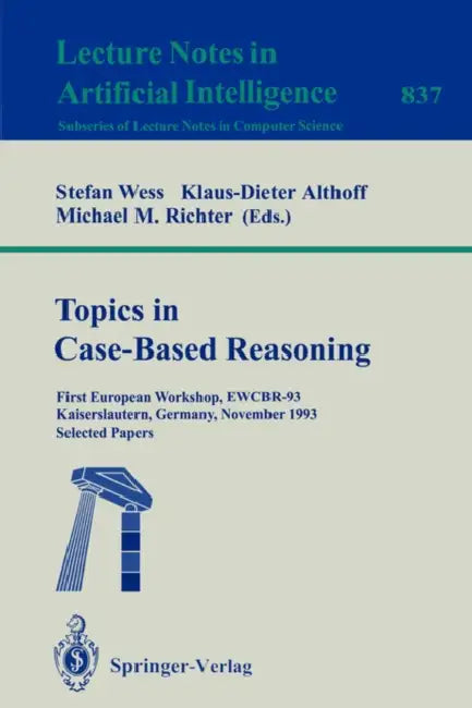 Buy Topics in Case-Based Reasoning (English, Stefan Wess | Klaus-Dieter Althoff | Michael Richter) — BookShops.in