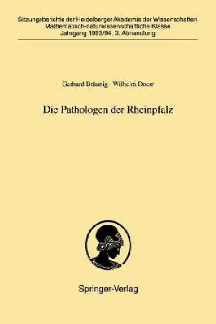Buy Die Pathologen Der Rheinpfalz (English, Gerhard Bräunig | Wilhelm Doerr) — BookShops.in