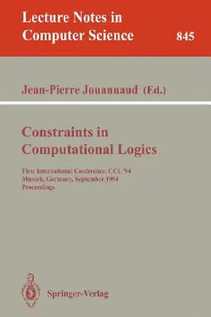 Buy Constraints in Computational Logics (English, Jean-Pierre Jouannaud) — BookShops.in