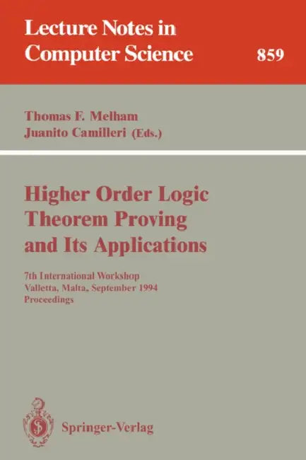 Higher Order Logic Theorem Proving and Its Applications (English, Thomas F. Melham | Juanito Camilleri)