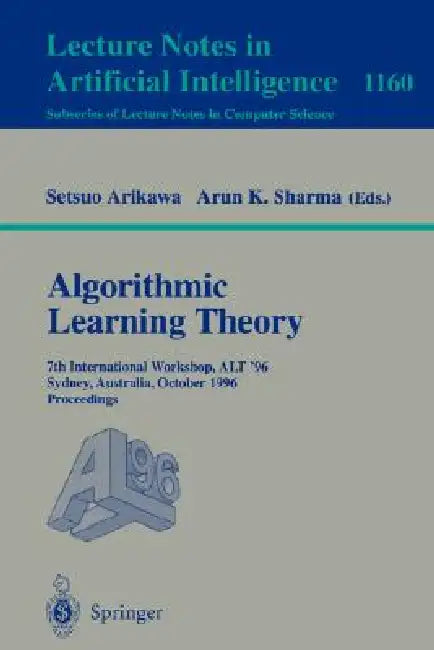Buy Algorithmic Learning Theory | by Setsuo Arikawa | Klaus P. Jantke | Springer | by Setsuo Arikawa | Klaus P. Jantke | Springer | by Setsuo Arikawa | Klaus P. Jantke | Springer | by Setsuo Arikawa | Klaus P. Jantke | Springer | by Setsuo Arikawa | Klaus P. Jantke | Springer | by Setsuo Arikawa | Klaus P. Jantke | Springer | by Setsuo Arikawa | Klaus P. Jantke | Springer | by Setsuo Arikawa | Klaus P. Jantke | Springer | by Setsuo Arikawa | Klaus P. Jantke | Springer | by Setsuo Arikawa | Klaus P. — BookShops.in