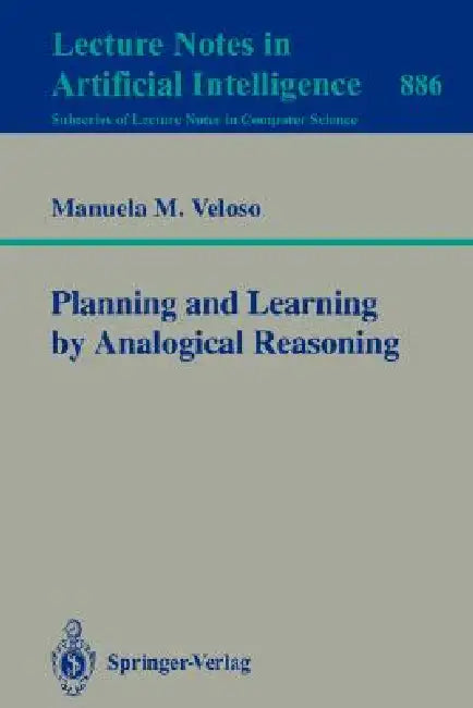 Buy Planning and Learning by Analogical Reasoning (English, Manuela M. Veloso) — BookShops.in