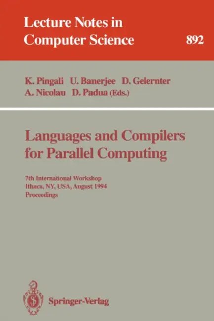Buy Languages and Compilers for Parallel Computing (English, Keshav Pingali | Utpal Banerjee | David Gelernter) — BookShops.in