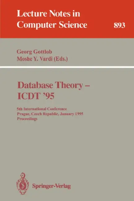Buy Database Theory - Icdt '95 (English, Georg Gottlob | Moshe y. Vardi) — BookShops.in