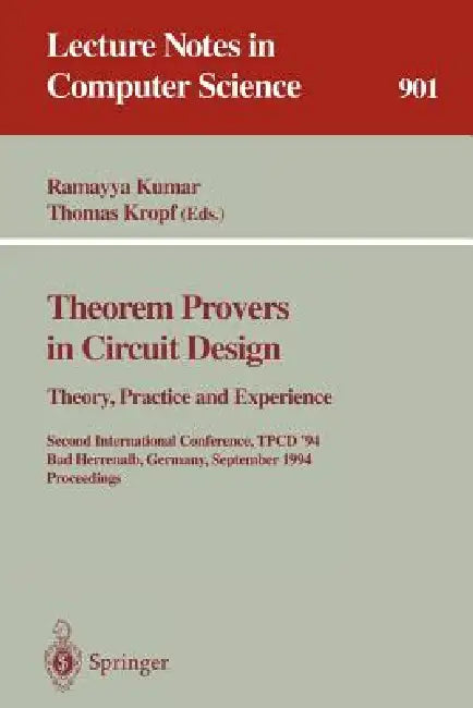 Buy Theorem Provers in Circuit Design (English, Ramayya Kumar | Thomas Kropf) — BookShops.in