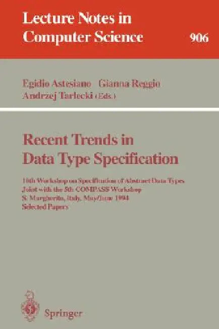 Buy Recent Trends in Data Type Specification (English, Egidio Astesiano | Gianna Reggio) — BookShops.in