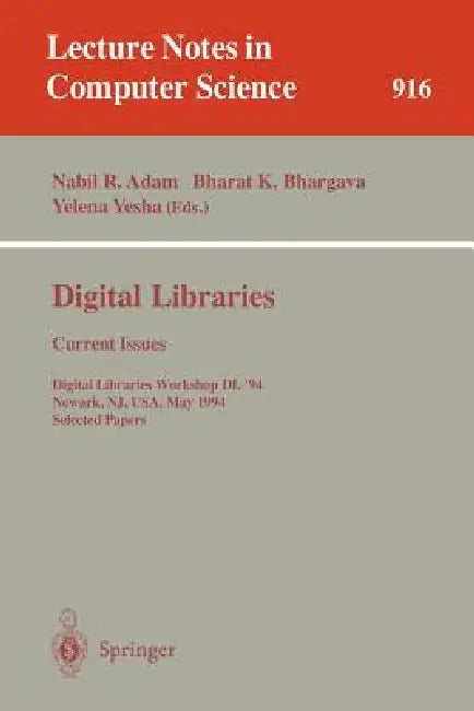 Buy Digital Libraries (English, Nabil R. Adam | Bharat K. Bhargava | Yelena Yesha) — BookShops.in
