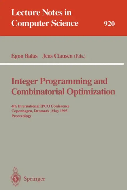 Buy Integer Programming and Combinatorial Optimization (English, Egon Balas | Jens Clausen) — BookShops.in