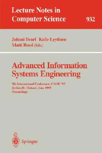 Buy Advanced Information Systems Engineering (English, Juhani Iivari | Kalle Lyytinen | Matti Rossi) — BookShops.in