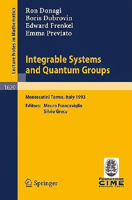 Buy Integrable Systems and Quantum Groups (English, Ron Donagi | Mauro Francaviglia | Boris Dubrovin) — BookShops.in