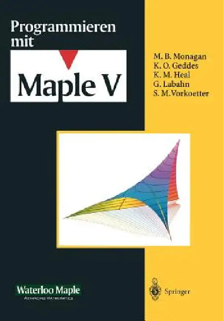 Buy Programmieren Mit Maple V (English, J. S. Devitt | Waterloo Maple Incorporated | K. Homann) — BookShops.in