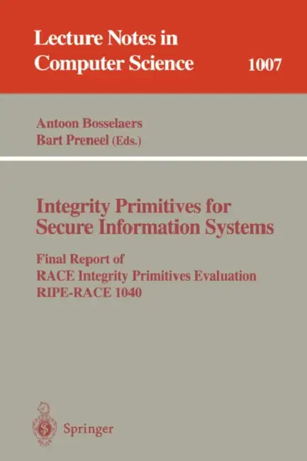 Buy Integrity Primitives for Secure Information Systems (English, Antoon Bosselaers | Bart Preneel) — BookShops.in
