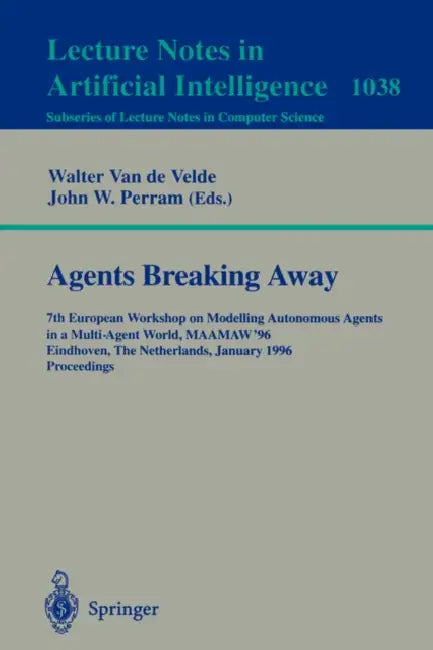 Agents Breaking Away (English, Walter Van De Velde | John Perram)