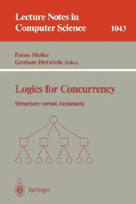 Buy Logics for Concurrency (English, Faron Moller | Graham Birtwistle) — BookShops.in