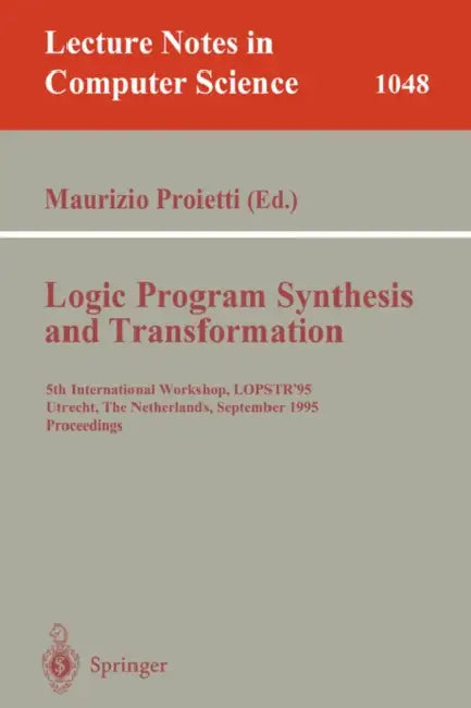 Logic Program Synthesis and Transformation (English, Maurizio Proietti)