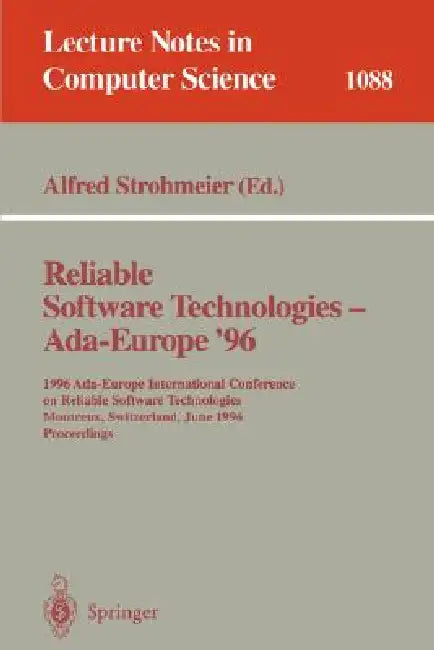 Buy Reliable Software Technologies - ADA Europe 96 (English, Alfred Strohmeier) — BookShops.in