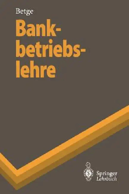 Buy Bankbetriebslehre (English, Peter Betge) — BookShops.in
