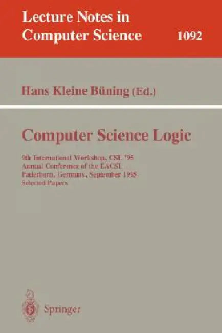 Buy Computer Science Logic | by Hans Kleine Buening | Springer | by Hans Kleine Buening | Springer | by Hans Kleine Buening | Springer | by Hans Kleine Buening | Springer | by Hans Kleine Buening | Springer | by Hans Kleine Buening | Springer | by Hans Kleine Buening | Springer | by Hans Kleine Buening | Springer | by Hans Kleine Buening | Springer | by Hans Kleine Buening | Springer | by Hans Kleine Buening | Springer | by Hans Kleine Buening | Springer | by Hans Kleine Buening | Springer | by Hans — BookShops.in