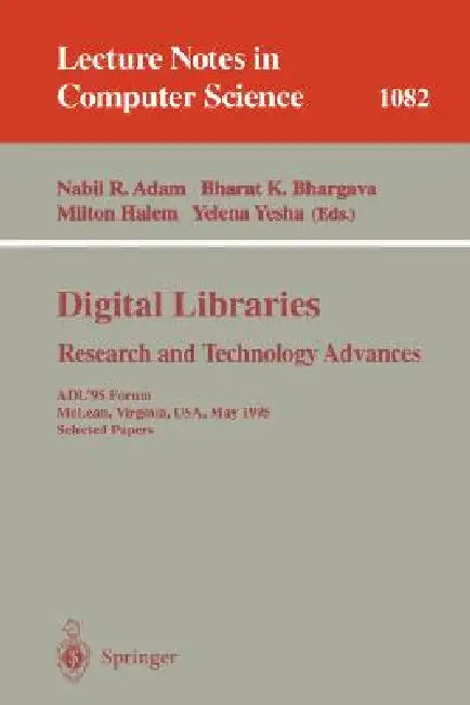 Buy Digital Libraries. Research and Technology Advances (English, Nabil Adam | Bharat K. Bhargava | Milton Halem) — BookShops.in
