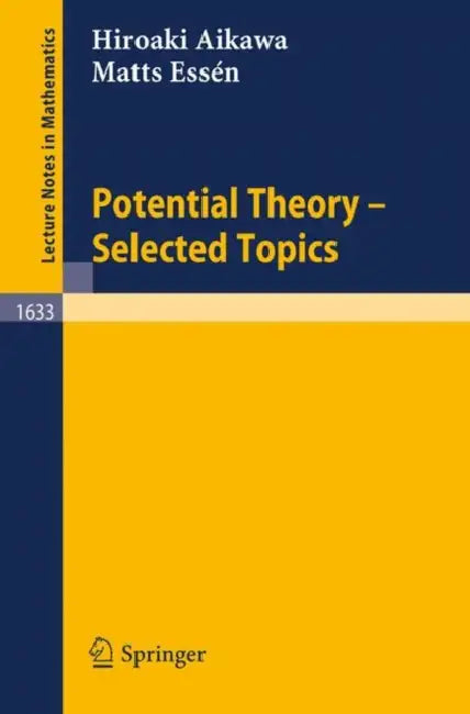 Potential Theory - Selected Topics (English, Hiroaki Aikawa | Matts Essen)