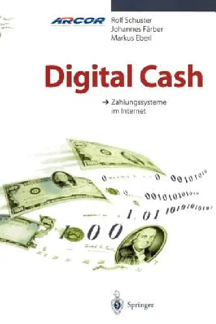Buy Digital Cash (English, Rolf Schuster | Johannes Färber | Markus Eberl) — BookShops.in