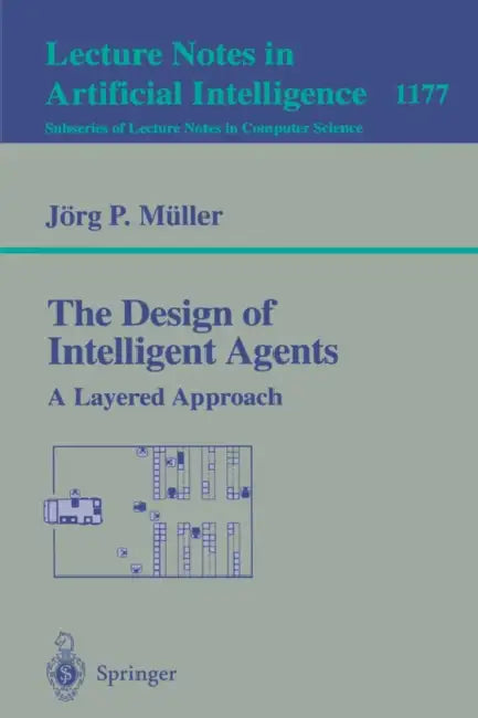 Buy The Design of Intelligent Agents (English, Jörg Müller) — BookShops.in