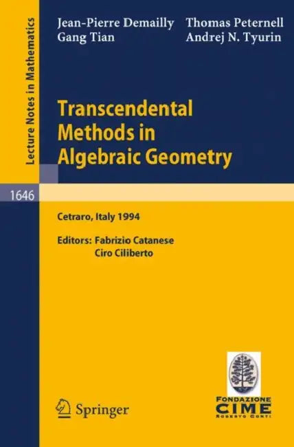 Buy Transcendental Methods in Algebraic Geometry (English, Jean-Pierre Demailly | Fabrizio Catanese | Thomas Peternell) — BookShops.in