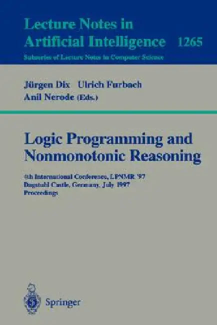 Buy Logic Programming and Nonmonotonic Reasoning (English, Ulrich Furbach | Anil Nerode) — BookShops.in