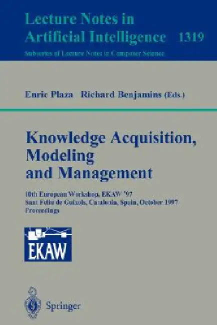 Buy Knowledge Acquisition, Modeling and Management (English, Enric Plaza | Richard Benjamins) — BookShops.in