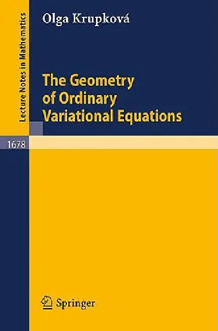 Buy The Geometry of Ordinary Variational Equations (English, Olga Krupkova) — BookShops.in