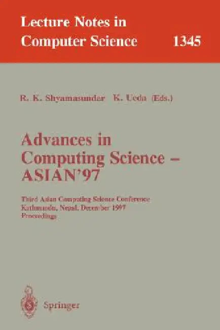 Buy Advances in Computing Science - Asian'97 (English, R. K. Shyamasundar | Kazunori Ueda) — BookShops.in