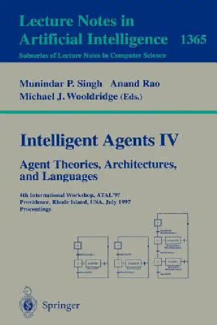 Buy Intelligent Agents IV (English, Munindar P. Singh | Anand Rao | Michael J. Wooldridge) — BookShops.in