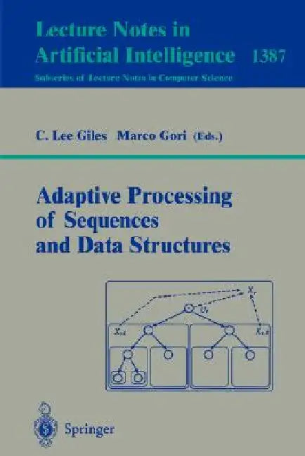 Buy Adaptive Processing of Sequences and Data Structures (English, C. Lee Giles | Marco Gori) — BookShops.in
