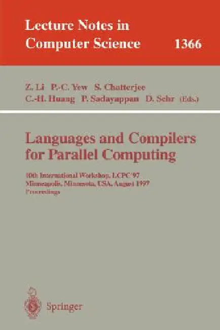 Buy Languages and Compilers for Parallel Computing (English, Zhiyuan Li | Pen-Chung Yew | Siddharta Chatterjee) — BookShops.in