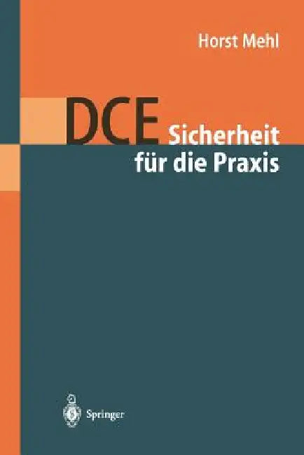 Buy Dce: Sicherheit Für Die PRAXIS (English, Horst Mehl) — BookShops.in