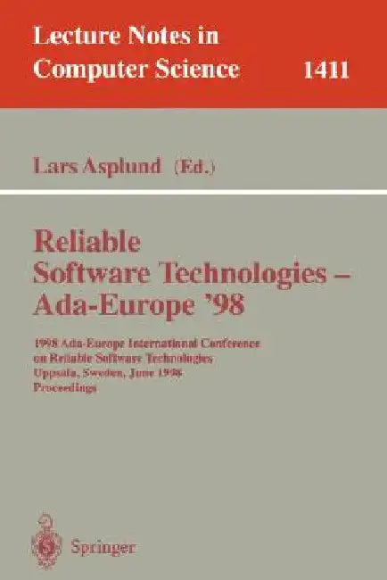 Reliable Software Technologies - Ada-Europe '98 (English, Lars Asplund)
