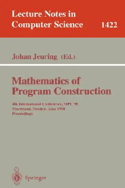 Buy Mathematics of Program Construction (English, Johan Jeuring) — BookShops.in