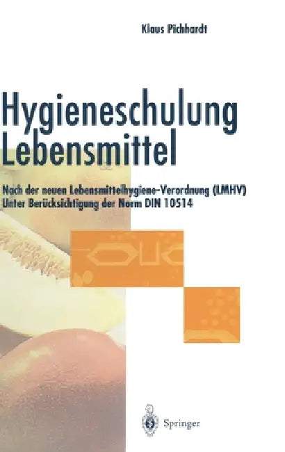Buy Hygieneschulung Lebensmittel (English, Klaus Pichhardt) — BookShops.in