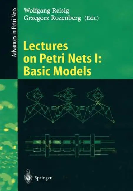 Buy Lectures on Petri Nets I (English, Wolfgang Reisig | Grzegorz Rozenberg) — BookShops.in