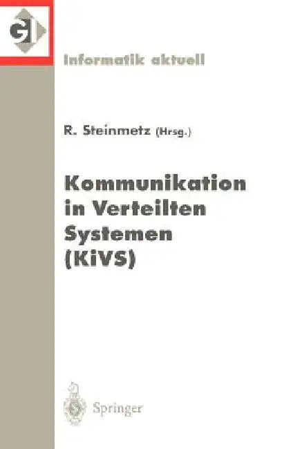 Buy Kommunikation in Verteilten Systemen (Kivs) (English, Ralf Steinmetz) β BookShops.in