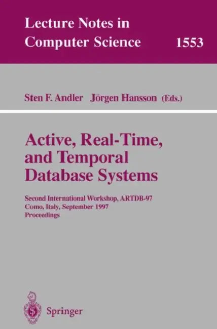 Buy Active, Real-Time, and Temporal Database Systems (English, Sten F. Andler | Jörgen Hansson) — BookShops.in